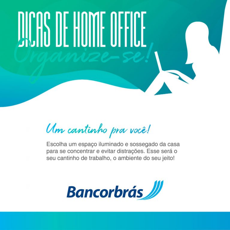 Kozovits Conteúdo Essencial - Bancorbrás: Dicas de Home Office